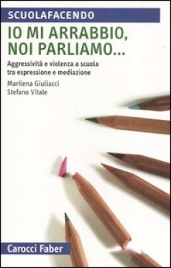 Book Cover: Io mi arrabbio, noi parliamo